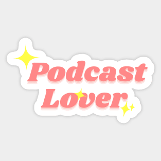 Podcast lover pink sparkle Sticker